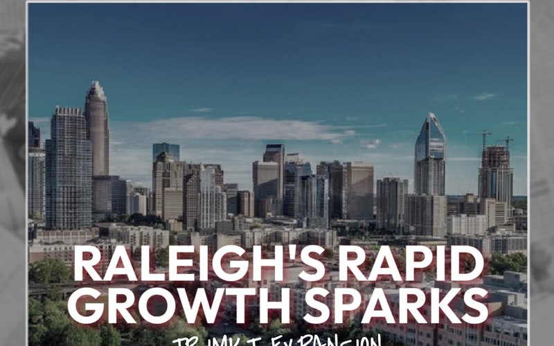Raleighs Rapid Growth Sparks TriMkt Expansion